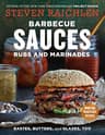 Steven Raichlen Barbecue Sauces, Rubs, and Marinades